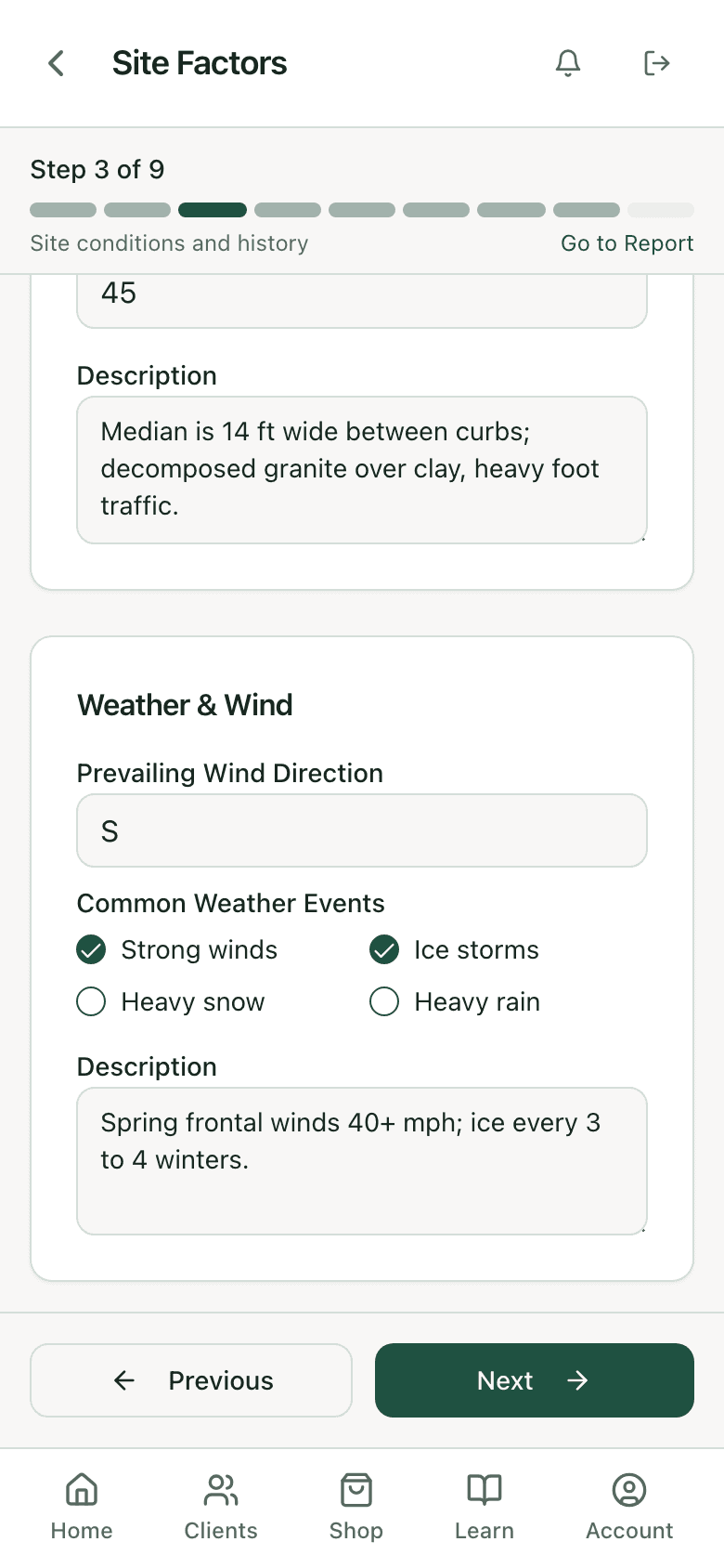 Site factors step: soil conditions limited volume, compacted, pavement over roots checked, pavement coverage 45 percent, prevailing wind S, strong winds and ice storms checked